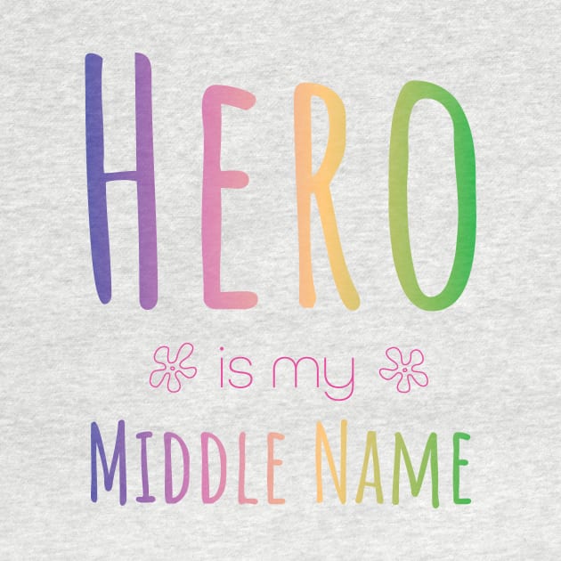 Hero is my Middle Name by maiitsu